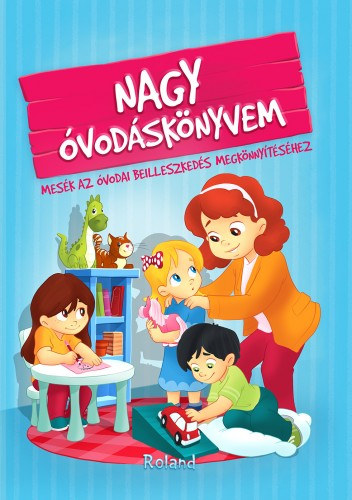 Izmindi Katalin: Nagy óvodáskönyvem e-Könyv