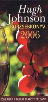 Hugh Johnson: Borzsebkönyv 2006 antikvár