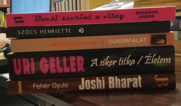 Uri Geller, Szőcs Henriette, Bochkor Gábor: 5 db-os KÖNYVMENTŐ AJÁNLAT, riportkönyv (csomag): Joshi Bharat+ A siker titka /Életem+ Cukorfalat+ A hűség a kutyáknak való+ Bocsi szerint a világ antikvár