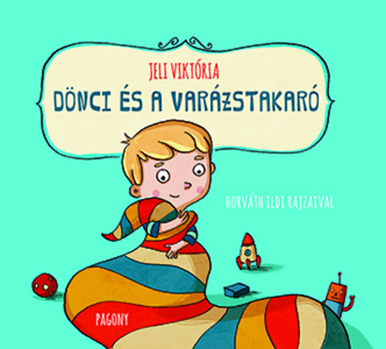 Dönci és a varázstakaró akciós termékkép 1