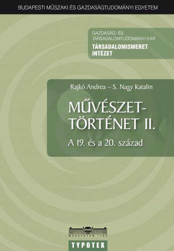 S. Nagy Katalin - Rajkó Andrea: Művészettörténet II. e-Könyv