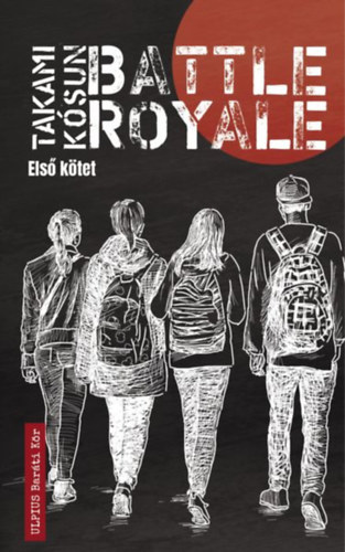 Kósun, Takami: Battle Royale - Első kötet könyv