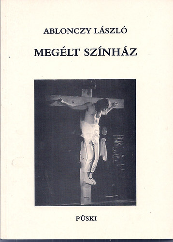 Ablonczy László: Megélt színház antikvár