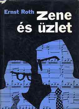 Ernst Roth: Zene és üzlet antikvár