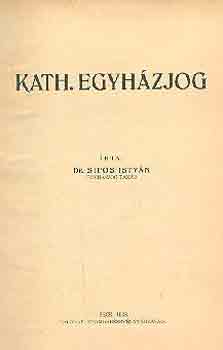 Dr. Sipos István: Kath. egyházjog - Dedikált antikvár