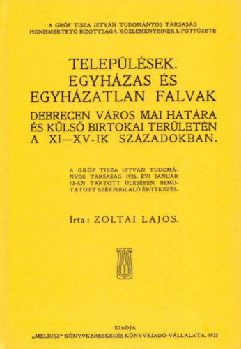 Zoltai Lajos: Települések. Egyházas és egyházatlan falvak könyv