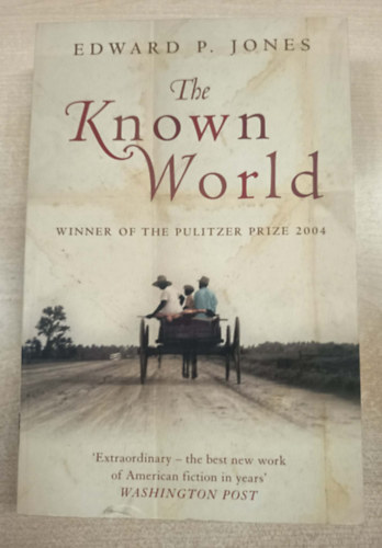 Edward P. Jones: The Known World: A Novel antikvár