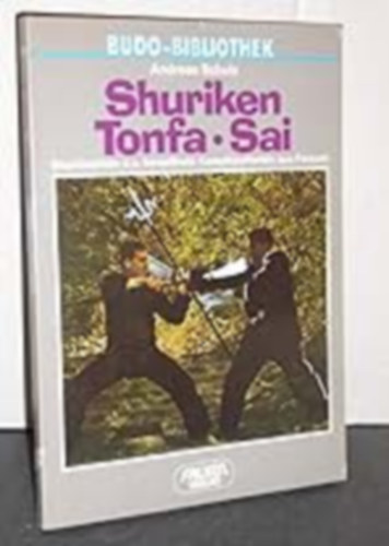 Andreas Schulz: Shuriken, Tonfa, Sai antikvár