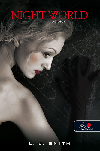 Lisa Jane Smith: Night World - Bájolók antikvár