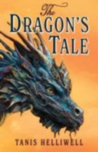 Helliwell, Tanis: The Dragon's Tale idegen