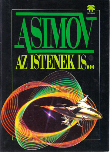 Asimov: Az Istenek is... antikvár