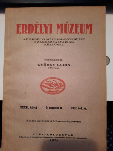 Dr. György Lajos: Erdélyi Múzeum 1931. 1-3. füzet antikvár