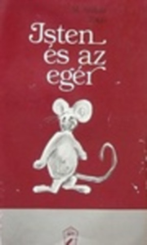 M. Angela Toigo: Isten és az egér antikvár