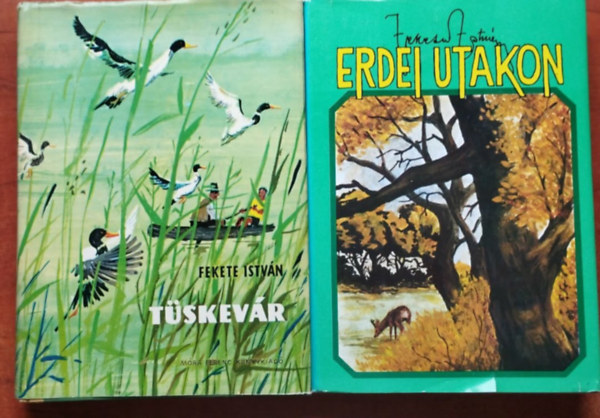 Fekete István: 2 db Fekete István könyv :Erdei utakon,Tüskevár antikvár