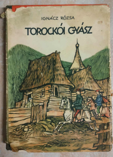 Ignácz Rózsa: Torockói ​gyász (Kass János rajzaival) antikvár