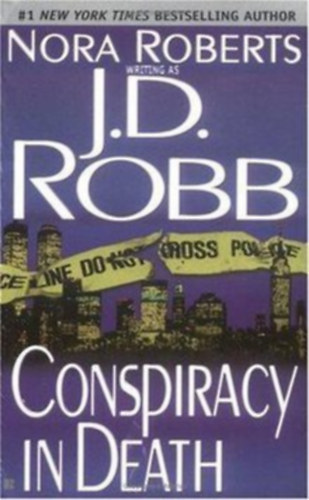 J. D. Robb: Conspiracy in Death antikvár