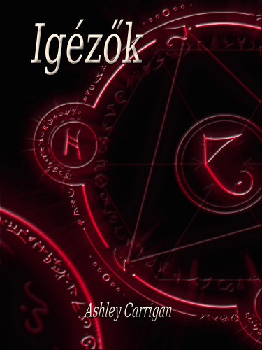 Ashley Carrigan: Igézők e-Könyv
