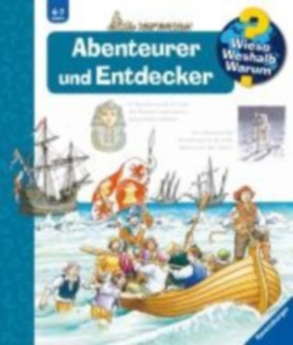 Gernhäuser, Susanne: Wieso? Weshalb? Warum?, Band 70: Abenteurer und Entdecker idegen