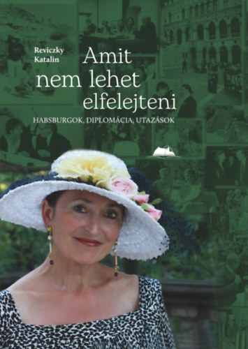 Reviczky Katalin: Amit nem lehet elfelejteni könyv