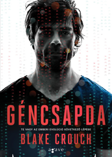Blake Crouch: Géncsapda e-Könyv