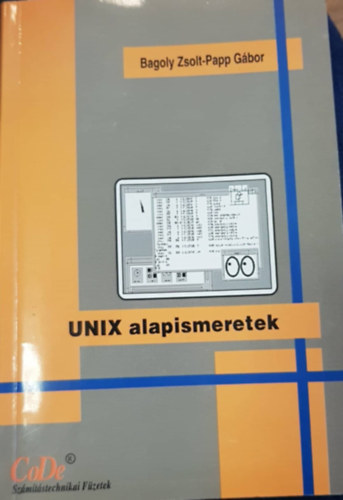 Bagoly Zsolt, Papp Gábor: UNIX alapismeretek antikvár