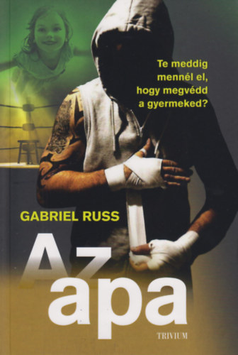 Gabriel Russ: Az apa antikvár