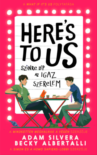 Adam Silvera - Becky Albertalli: Here's to us - Színre lép az igaz szerelem e-Könyv