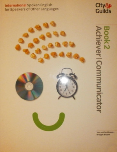 Vincent Smidowicz, Bridget Bloom: International Spoken English for Speakers of Other Languages Book 2 Achiever/Communicator antikvár