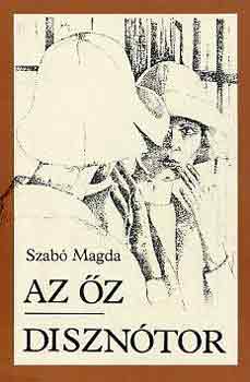 Szabó Magda: Az őz-Disznótor antikvár