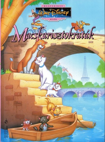Macskarisztokraták - Klasszikus Walt Disney mesék 10. antikvár