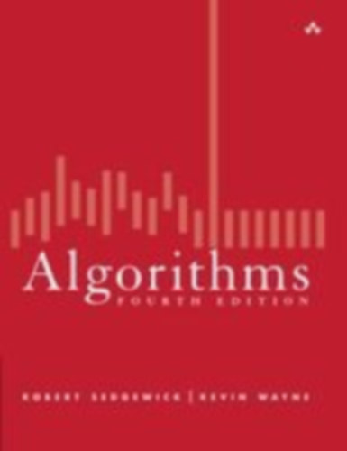 Sedgewick, Robert - Wayne, Kevin: Algorithms idegen