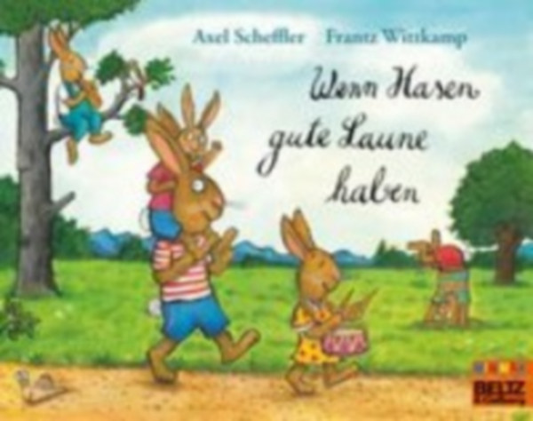 Scheffler, Axel - Wittkamp, Frantz: Wenn Hasen gute Laune haben idegen