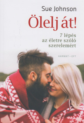 Sue Johnson: Ölelj át! könyv