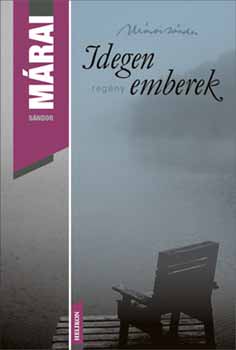 Márai Sándor: Idegen emberek - papírkötés könyv