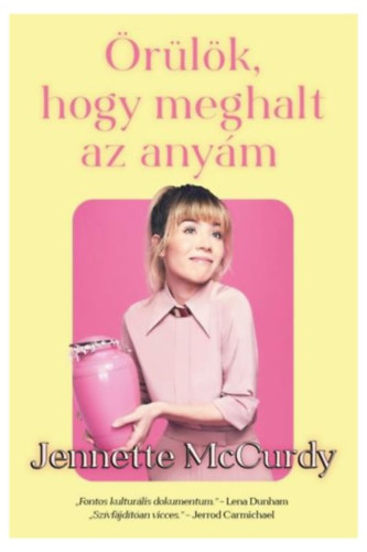 Jennette McCurdy: Örülök, hogy meghalt az anyám antikvár