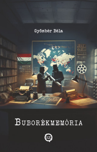 Gyömbér Béla: Buborékmemória könyv