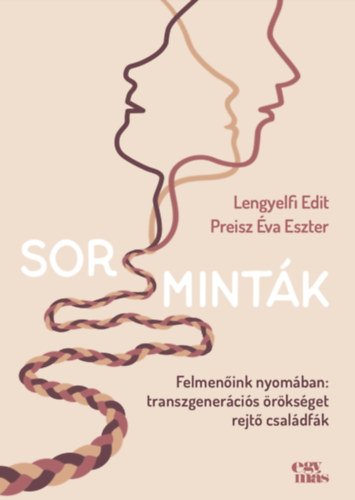 Lengyelfi Edit, Preisz Éva Eszter: Sorsminták antikvár