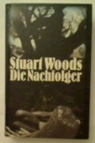Stuart Woods: Die Nachfolger idegen