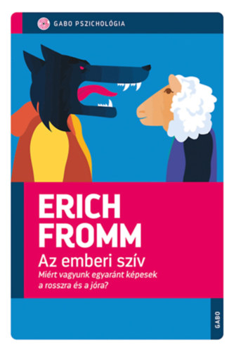 Erich Fromm: Az emberi szív könyv