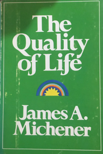 James A. Michener: The Quality of Life antikvár
