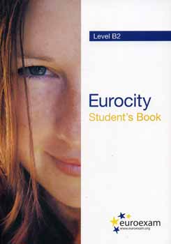 Eurocity Student's Book -B/2 (+2 Cd) antikvár
