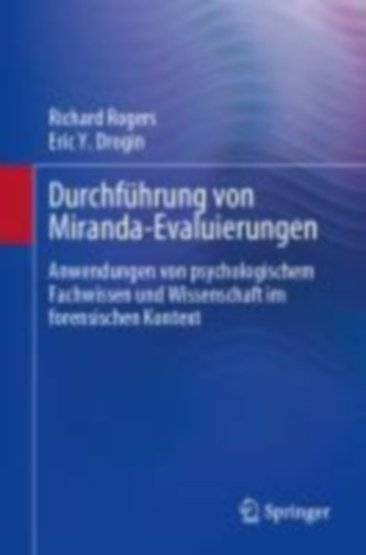 Rogers, Richard - Drogin, Eric Y.: Rogers, R: Durchführung von Miranda-Evaluierungen idegen