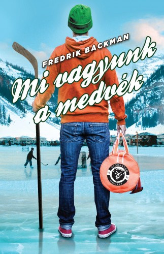 Fredrik Backman: Mi vagyunk a medvék e-Könyv