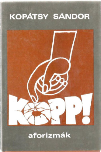 Kopátsy Sándor: Kopp! aforizmák antikvár