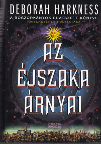 Deborah Harkness: Az éjszaka árnyai antikvár
