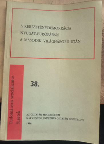 A kereszténydemokrácia Nyugat-Európában a második világháború után - Dedikált antikvár