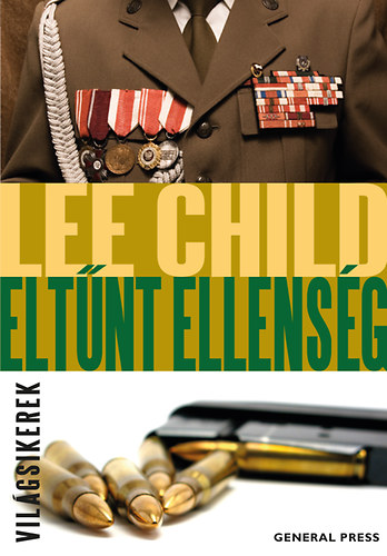 Lee Child: Eltűnt ellenség antikvár