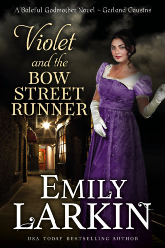 Emily Larkin: Violet and the Bow Street Runner e-Könyv