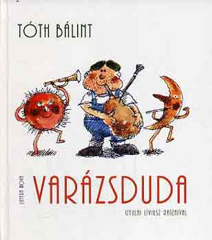 Tóth Bálint: Varázsduda antikvár