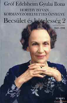 Gróf Edelsheim Gyulai Ilona: Becsület és kötelesség 2. antikvár